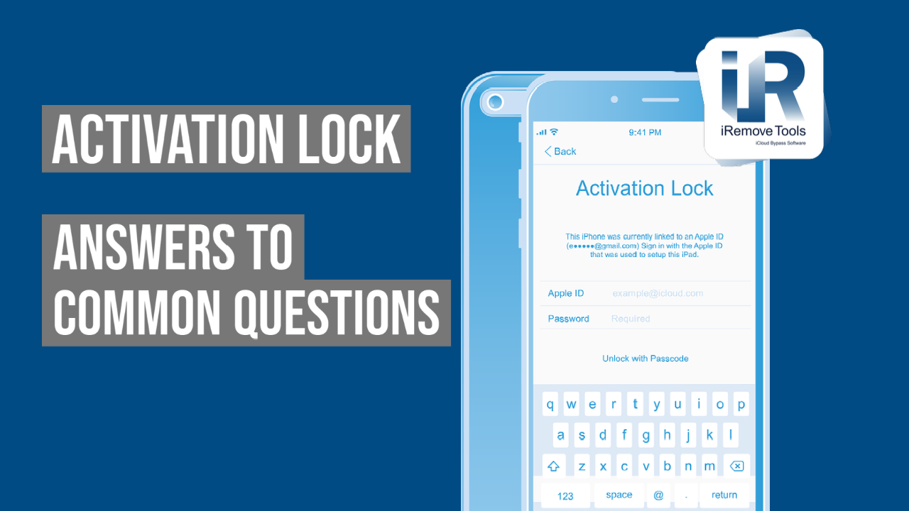 Removing Activation Lock: Answers to Common Questions