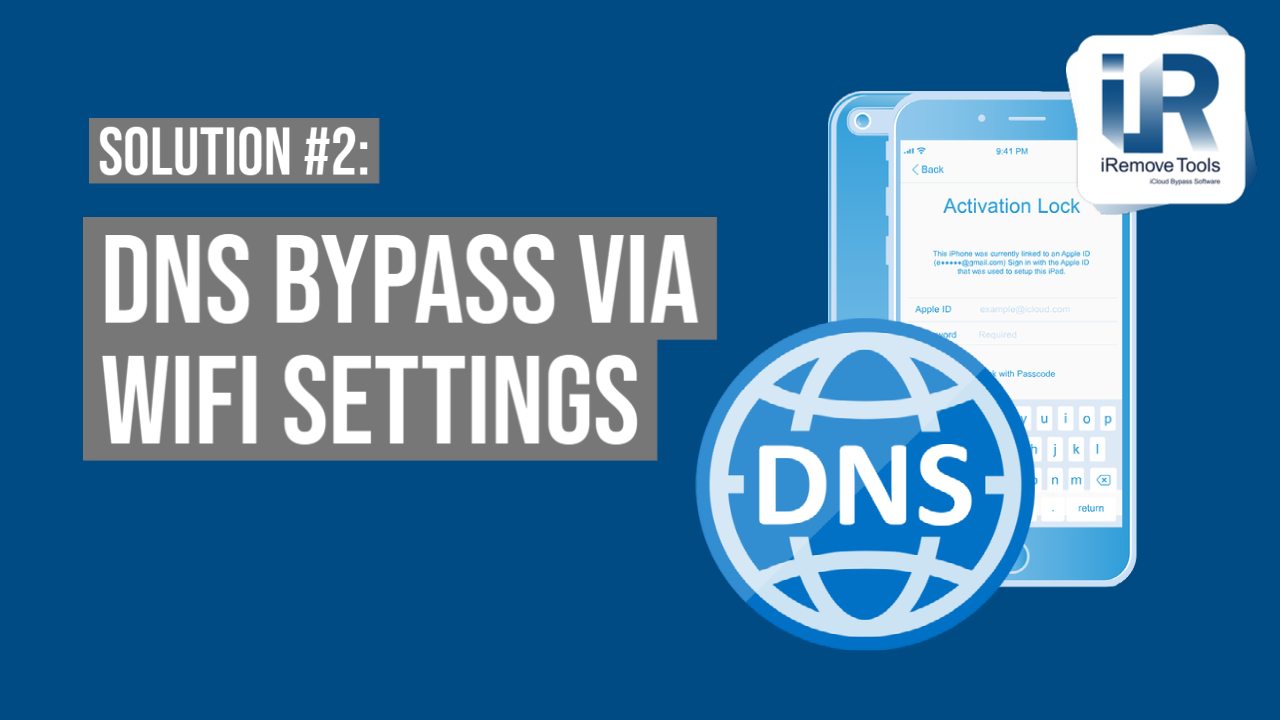 DNS  Activation Lock Bypass 