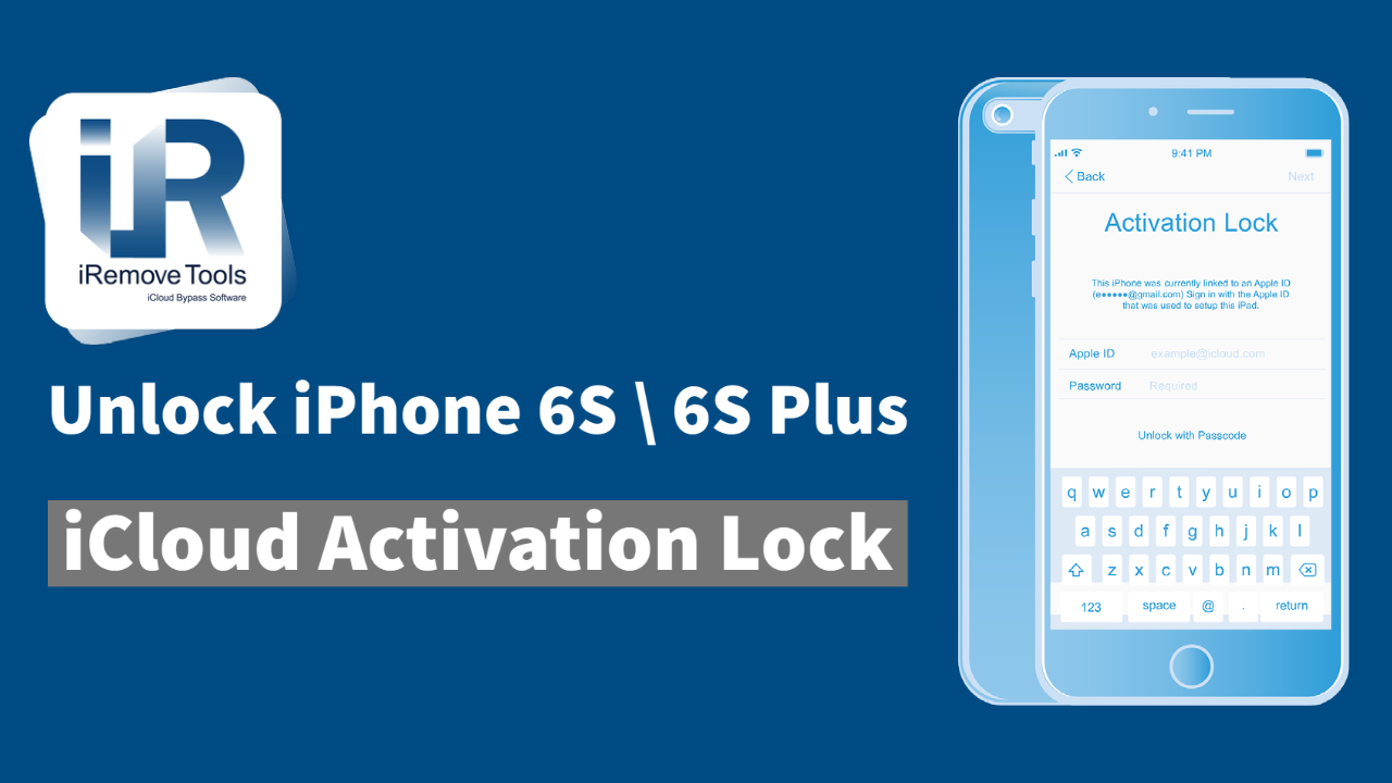 iPhone 6S \ 6S Plus Activation Lock bypass