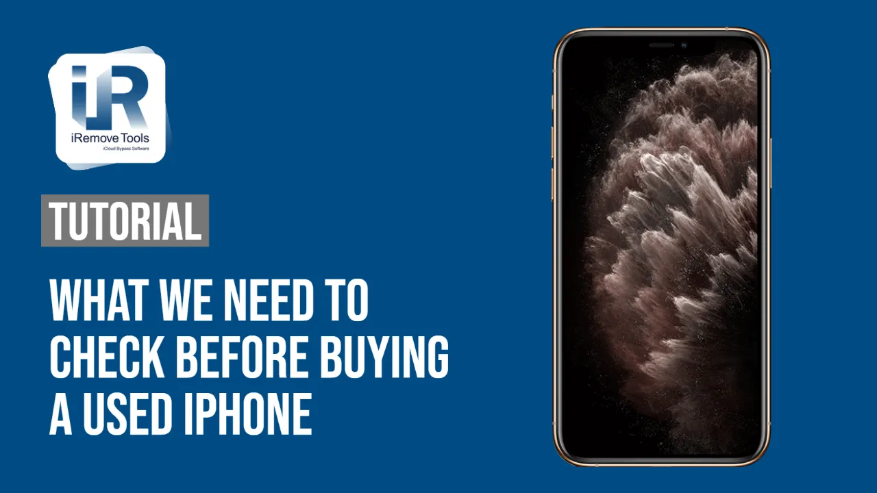 What We Need to Check Before Buying a Used iPhone?