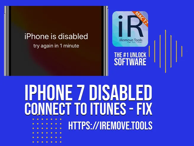 iPhone 7 Disabled - how to fix