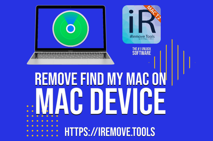 Remove Find My Mac on Mac Device